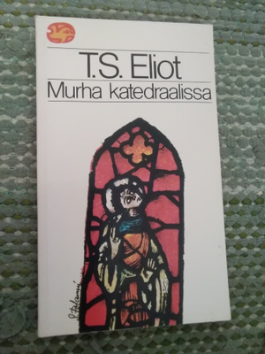 T. S. Eliot: Murha katedraalissa -pokkari-