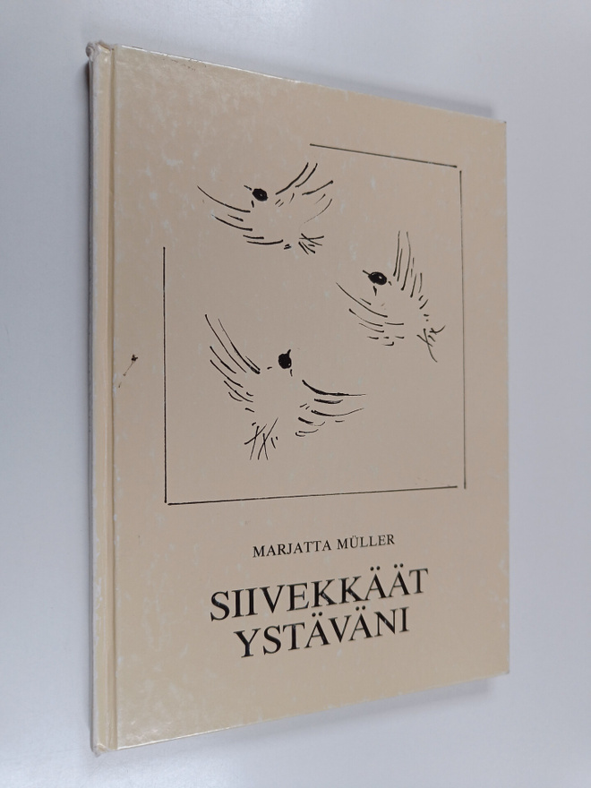 Marjatta Muller : Siivekkäät ystäväni