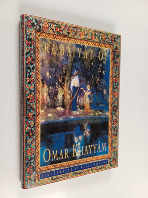 Omar Khaijam : Rubaiyat of Omar Khayyam