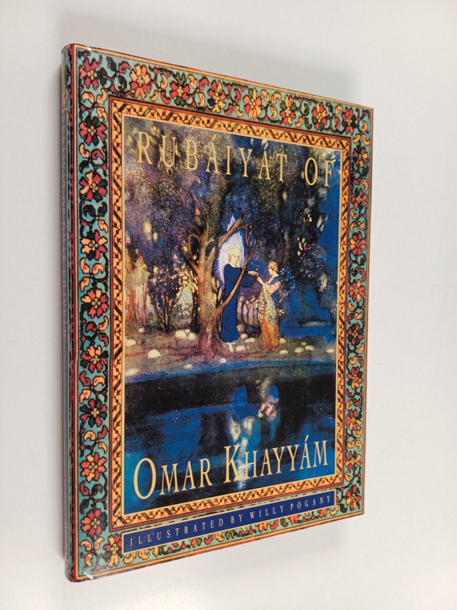 Omar Khaijam : Rubaiyat of Omar Khayyam