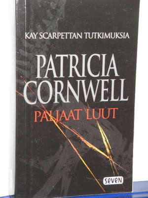 Patricia Cornwell : PALJAAT LUUT