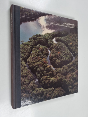 Tom Sterling : Amazonas - världens vildmarker