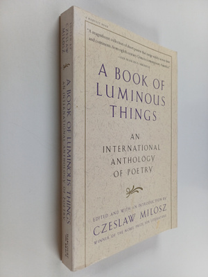 Czeslaw Milosz : A book of luminous things : an internati...