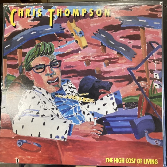 Chris Thompson - The High Cost Of Living LP