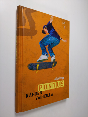 Johan Unenge : Pontus kahden vaiheilla