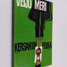 Veijo Meri : Kersantin poika - pikkukuva 1