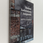 Kevin Sampson : Ikuisen kadotuksen kaupunki - pikkukuva 1