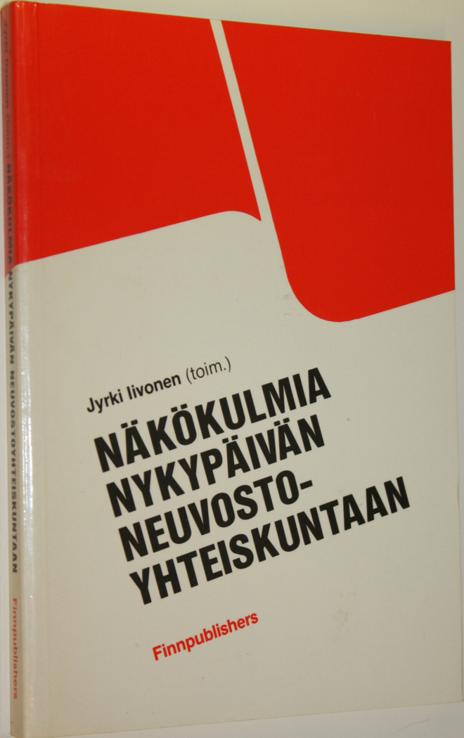 Jyrki (toim.) Iivonen : Näkökulmia nykypäivän neuvostoyht...