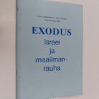 Esko Almgren ym. : Exodus : Israel ja maailmanrauha - pikkukuva 1