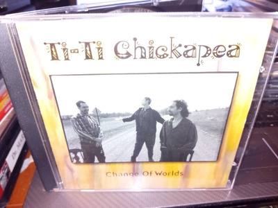 CD Ti-Ti Chickapea : Change of Worlds ( SIS POSTIKULU  )