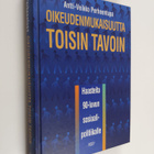Antti-Veikko Perheentupa : Oikeudenmukaisuutta toisin tav... - pikkukuva 1