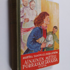Martha Sandwall-Bergström : Ainainen meteli porraskäytävä... - pikkukuva 1