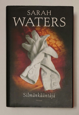 Sarah Waters - Silmänkääntäjä