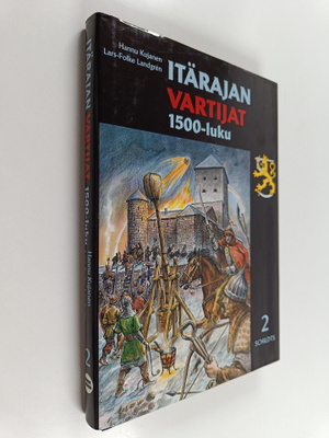 Itärajan vartijat 2 : 1500-luku