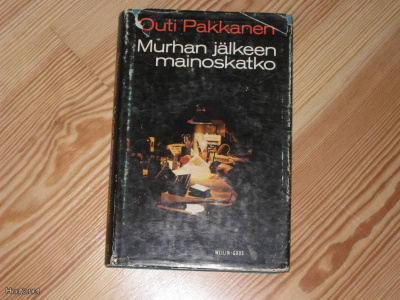 Pakkanen, Outi: Murhan jälkeen mainoskatko 1.p skp v. 1973