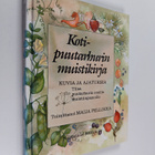 Maija (toim.) Pellikka : Kotipuutarhurin muistikirja - pikkukuva 1