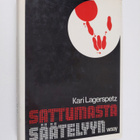 Kari Lagerspetz : Sattumasta säätelyyn : eliöt sopeutuvin... - pikkukuva 1