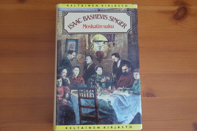 Isaac Bashevis Singer:Moskatin Suku.1.painos.Hyvä!