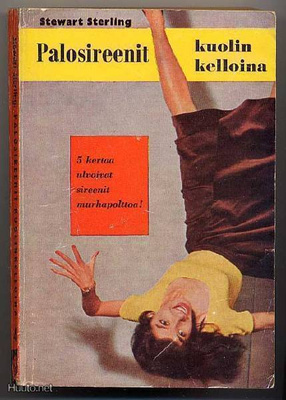Sterling, Stewart:Palosireenit kuolinkelloina(Lukki #4;1958)