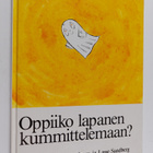 Inger Sandberg ym. : Oppiiko lapanen kummittelemaan - pikkukuva 1