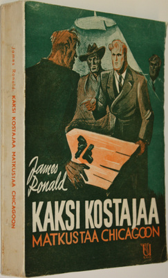 James Ronald : Kaksi kostajaa matkustaa Chicagoon