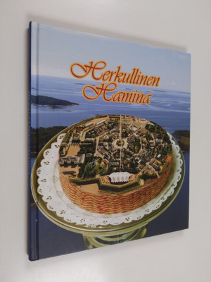 Elina Harjama : Herkullinen Hamina