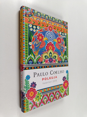 Paulo Coelho : Polkuja : kalenteri 2019