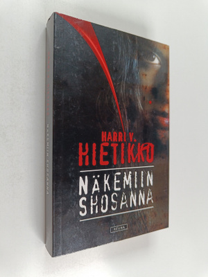 Harri V. Hietikko : Näkemiin Shosanna