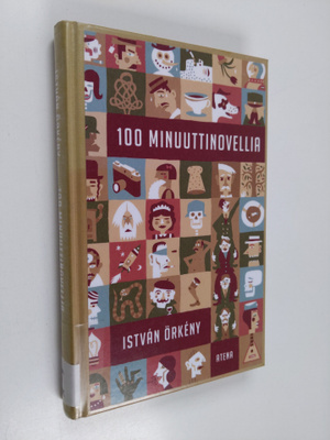 Istvan Örkeny : 100 minuuttinovellia