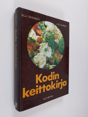 Alli Oksanen : Kodin keittokirja