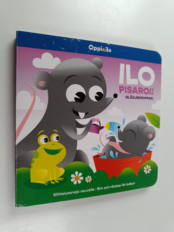 Sirpa Sironen-Hänninen : Ilo pisaroi! ; Glädjedroppar! : ...
