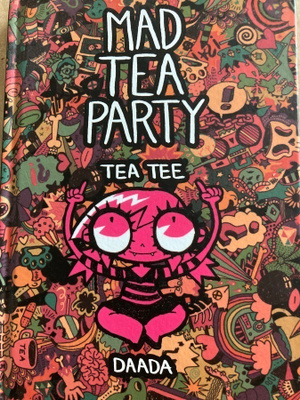 MAD TEA PARTY -  TEA TEE - DAADA