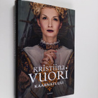 Kristiina Vuori : Kaarnatuuli - pikkukuva 1