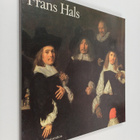 Norbert E. Middelkoop ym. : Frans Hals - Life, Work, Rest... - pikkukuva 1