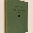 Ilmari Hiitonen : Koulu- ja retkeilykasvio - pikkukuva 1