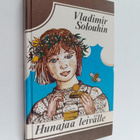 Vladimir Solouhin : Hunajaa leivälle : kertomuksia - pikkukuva 1