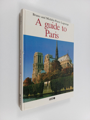 Michele-Pierre ym. : A guide to Paris