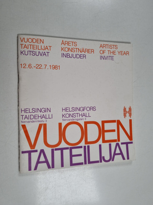 Vuoden taiteilijat kutsuvat : 12.6.-22.7.1981 = Årets kon...