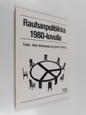 Rauhanpolitiikka 1980-luvulla