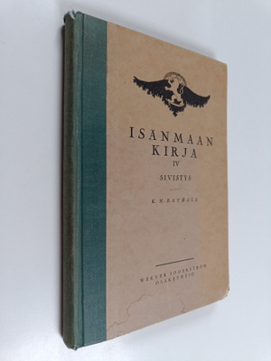 Kalle Nikodemus Rauhala : Isänmaan kirja 4 : Sivistys