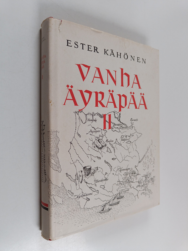 Ester Kähönen : Vanha Äyräpää 2 : Vuodet 1700-1870