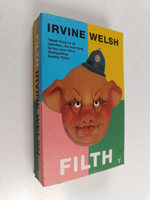 Irvine Welsh : Filth