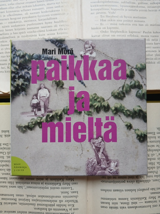 Mari Mörö - Paikkaa ja mieltä (äänikirja, CD)