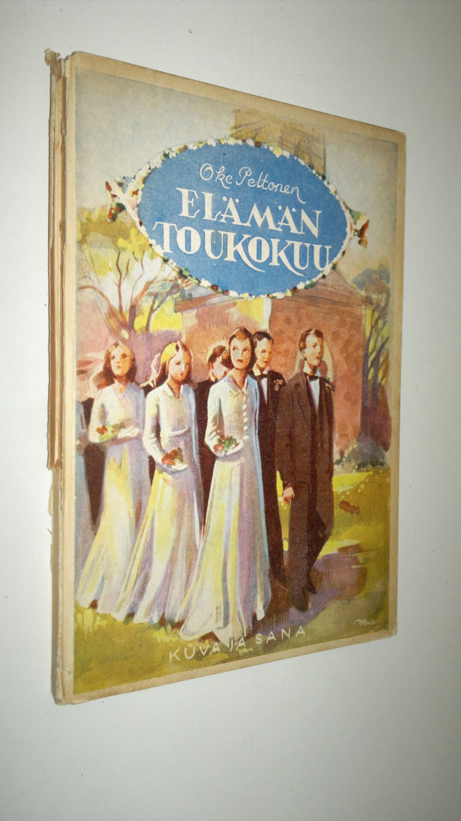 Oke Peltonen : Elämän toukokuu