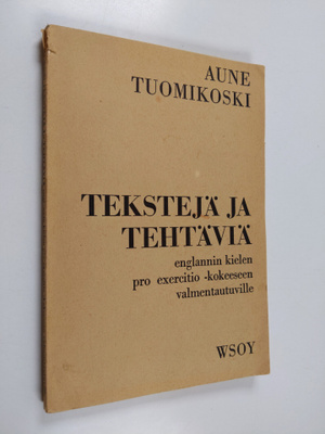 Tekstejä ja tehtäviä englannin kielen pro exercitio -koke...