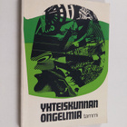 Yhteiskunnan ongelmia - pikkukuva 1