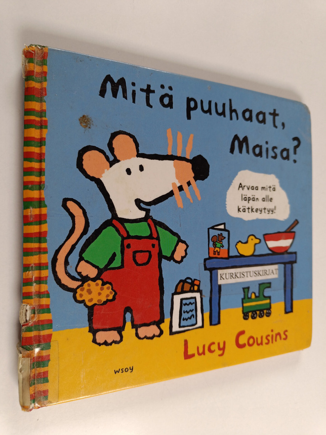 Lucy Cousins : Mitä puuhaat, Maisa?