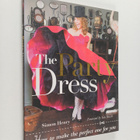 Simon Henry : The party dress : how to make the perfect o... - pikkukuva 1