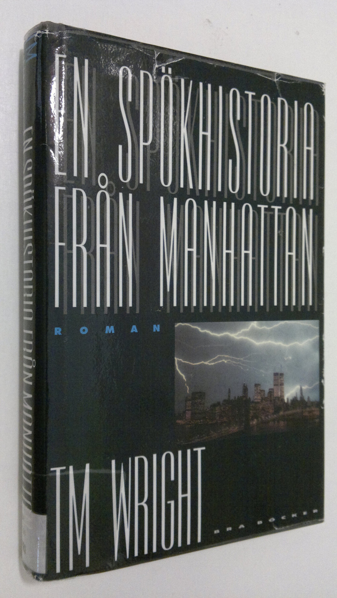 T. M. Wright : En spökhistoria från Manhattan