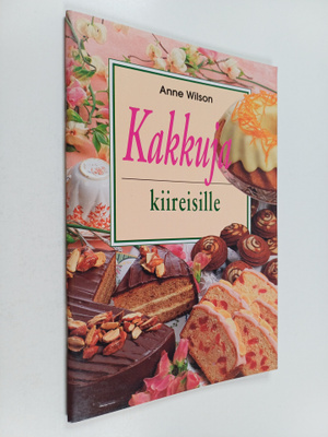 Anne Wilson : Kakkuja kiireisille